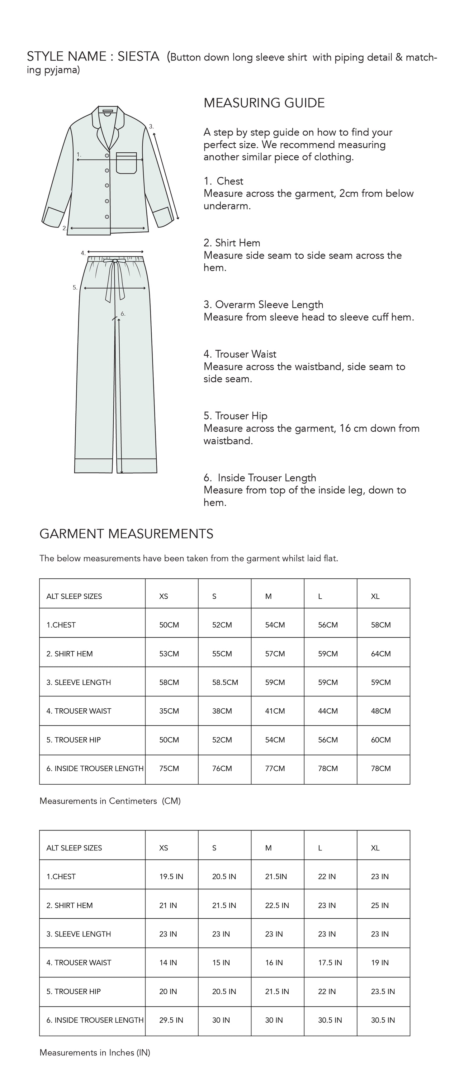 Size and Measuring guide for Printed Button down long sleeve pyjama set by AltSleep.  Indulge in luxury sleepwear with our signature collection by AltSleep. From stylish pyjamas to elegant kaftans, made-to-order our brand offers sleep solutions exclusively made for you. We believe in conscious fashion, provide customisations beyond standard sizes of XS to XL using superior fabrics for the best quality night wear.